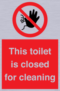 This toilet is closed for cleaning